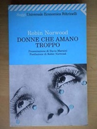 Donne che amano troppo