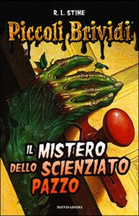 Il mistero dello scienziato pazzo