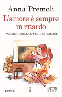 L'amore è sempre in ritardo